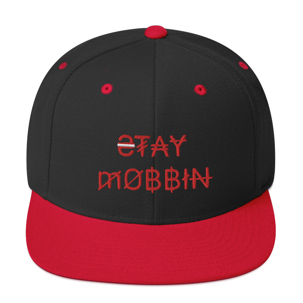 StayMobbin Snapback Hat