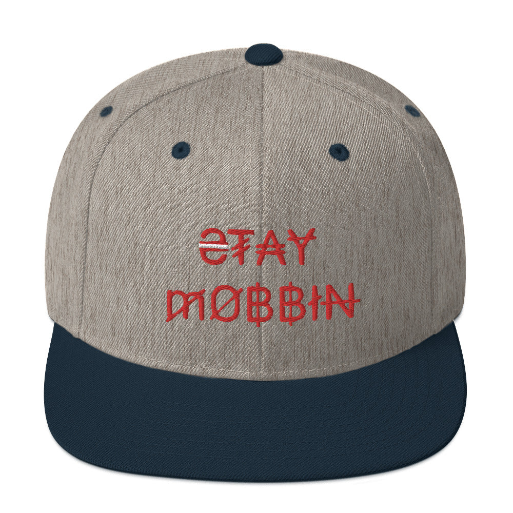 StayMobbin Snapback Hat