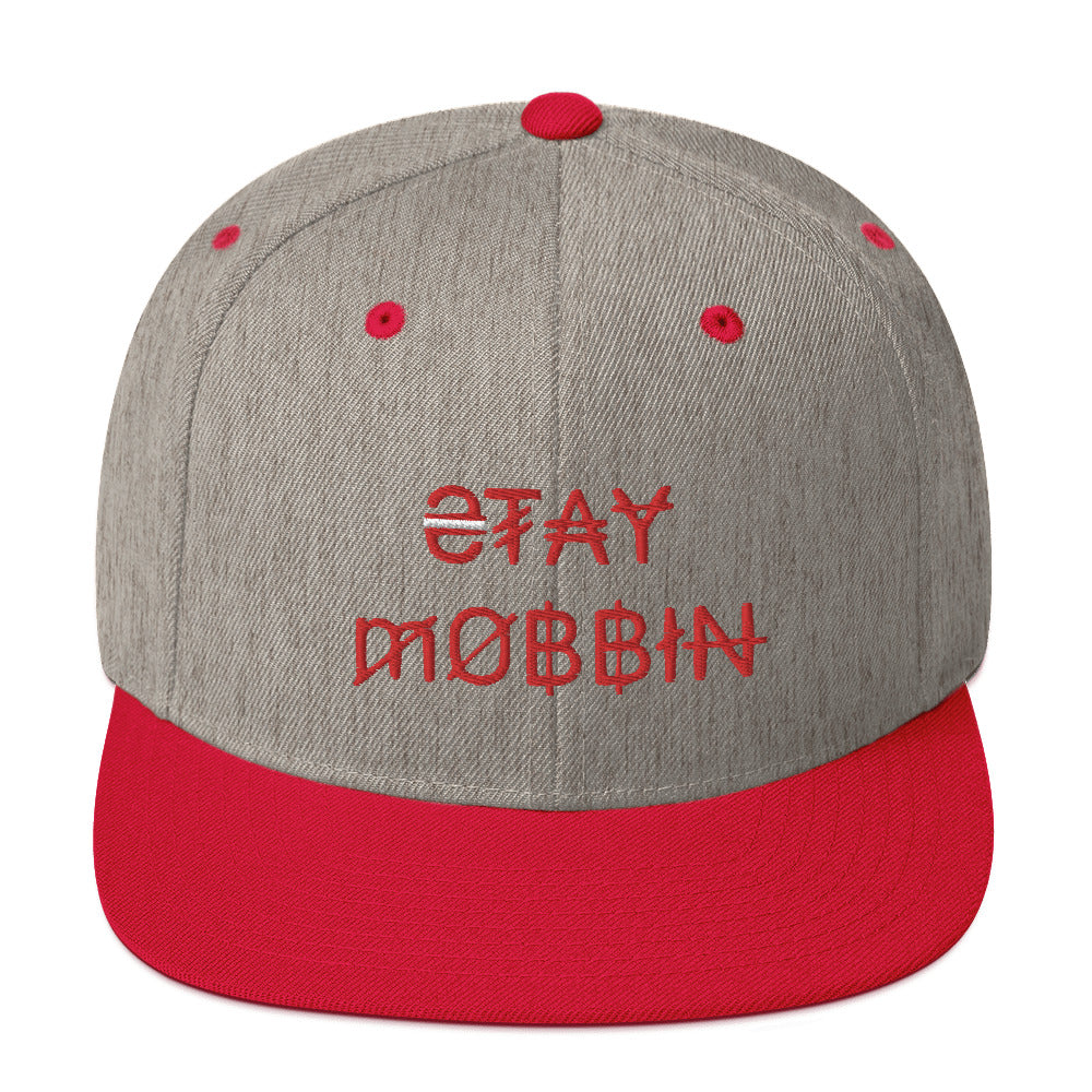 StayMobbin Snapback Hat