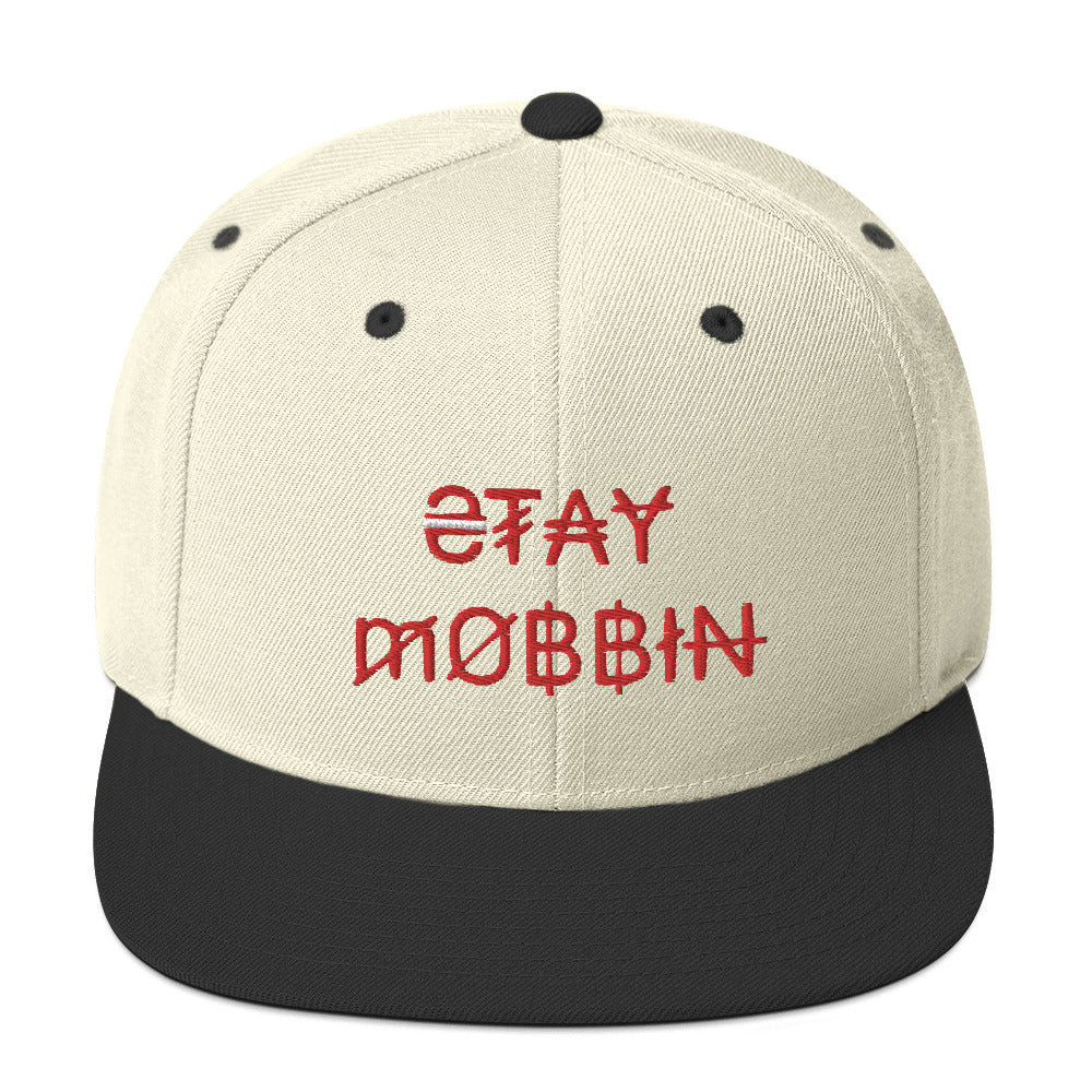 StayMobbin Snapback Hat