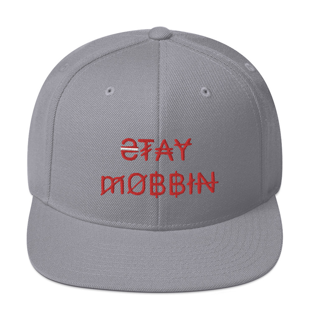 StayMobbin Snapback Hat