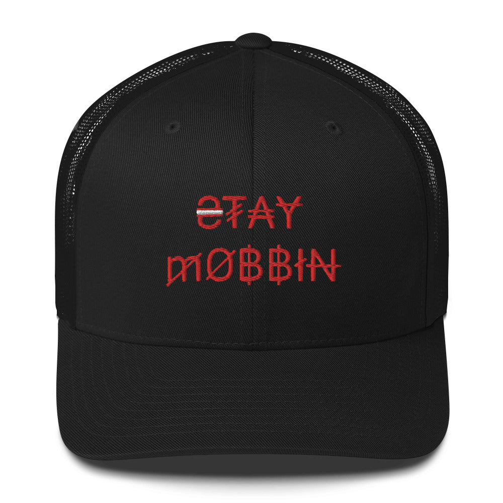 StayMobbin Trucker Cap