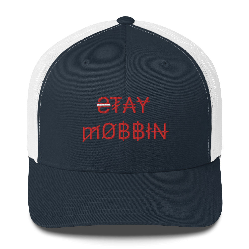 StayMobbin Trucker Cap