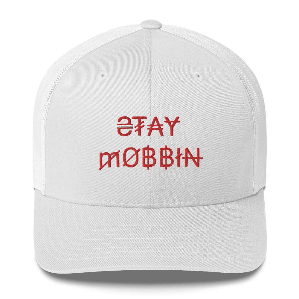 StayMobbin Trucker Cap